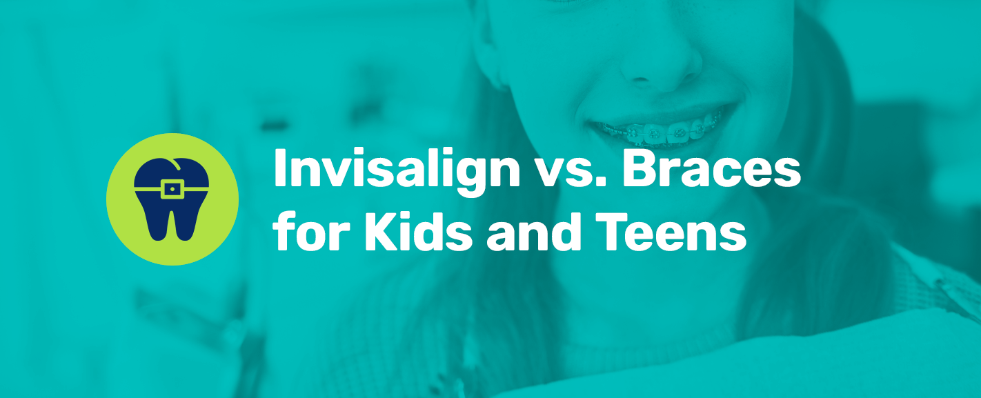 Difference Between Invisalign & Braces For Kids and Teens